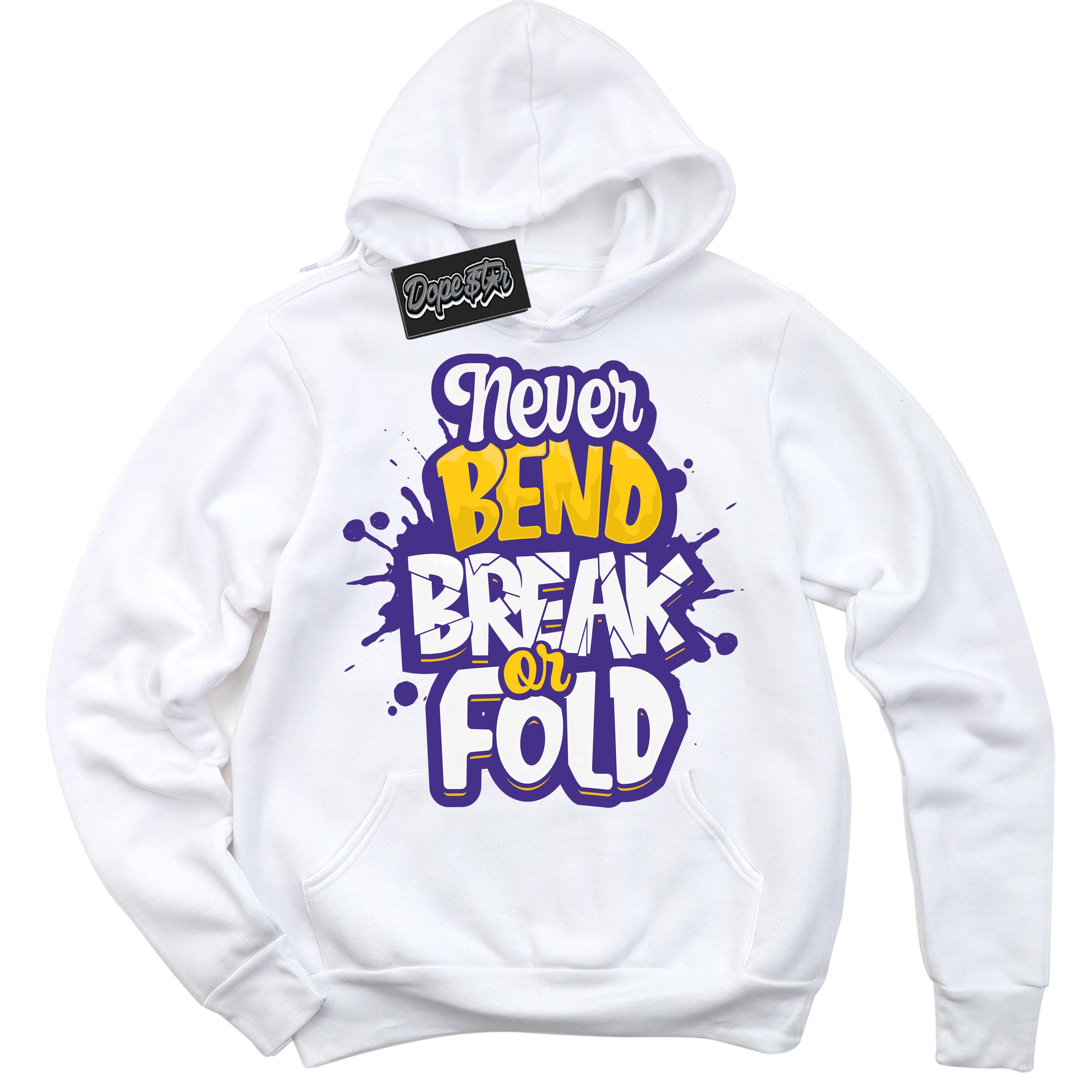 Cool White Hoodie with “Never Bend Break Or Fold” design that Perfectly Matches Air Force 1 QS Kobe Lakers Home Sneakers.