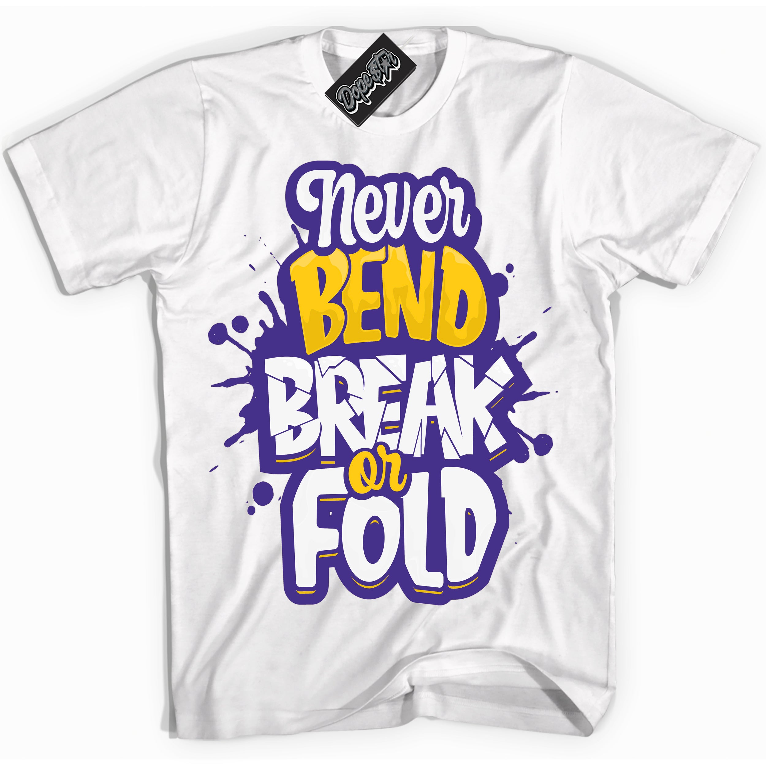 Cool White Shirt with “Never Bend Break Or Fold” design that perfectly matches the Air Force 1 QS Kobe Lakers Home Sneakers.