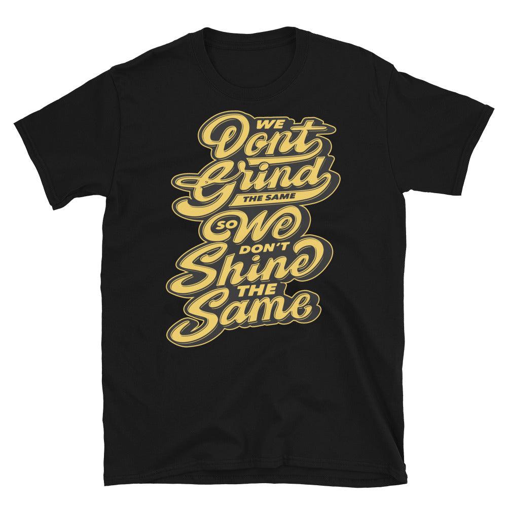 Air Jordan 4 Thunder - Don't Grind The Same So We Don't Shine The Same - Sneaker Shirts Outlet