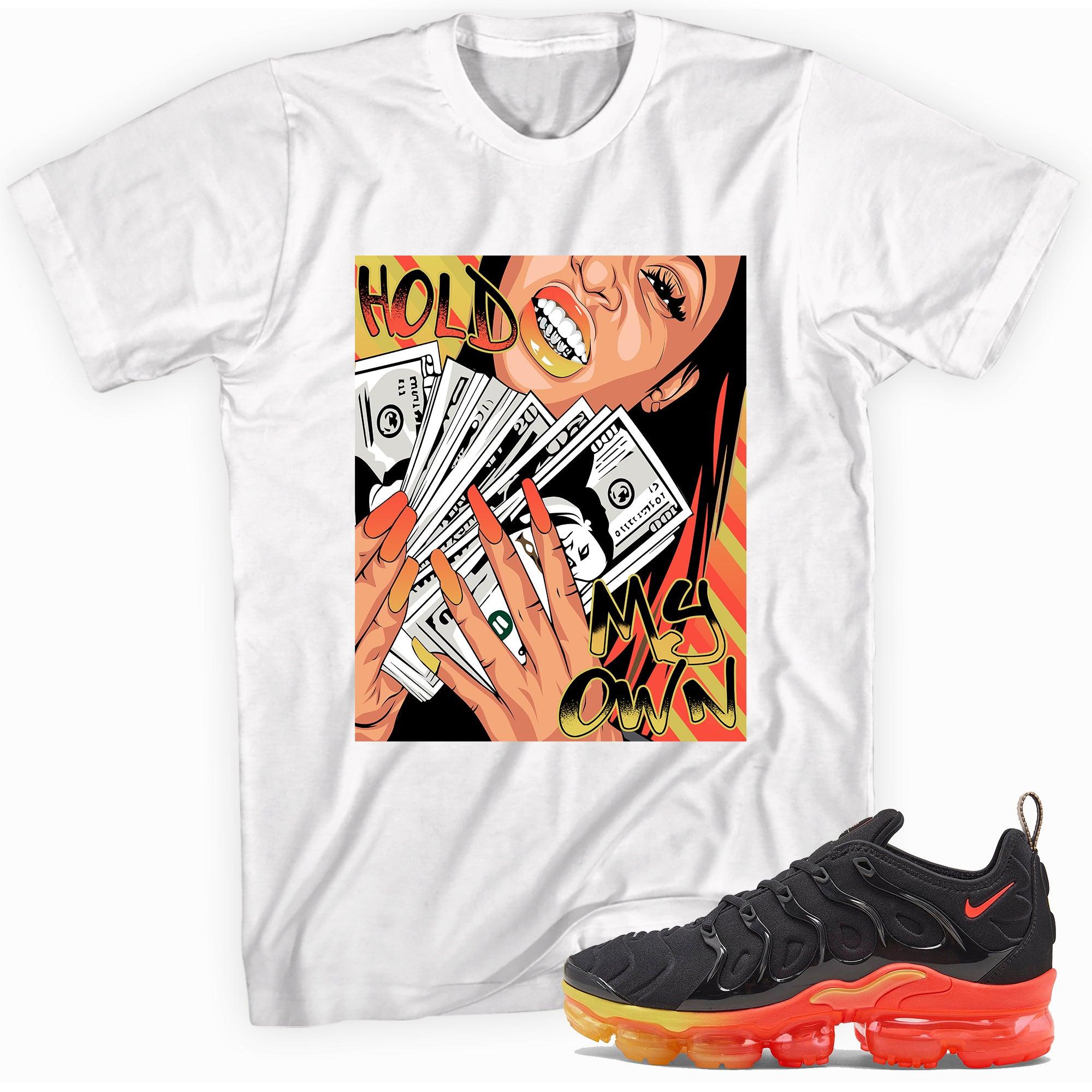 Hold My Own Sneaker Tee Nike Air VaporMax Plus Fresh photo